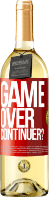 29,95 € Envoi gratuit | Vin blanc Édition WHITE GAME OVER. Continuer? Étiquette Rouge. Étiquette personnalisable Vin jeune Récolte 2025 Verdejo