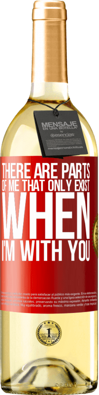 29,95 € Free Shipping | White Wine WHITE Edition There are parts of me that only exist when I'm with you Red Label. Customizable label Young wine Harvest 2023 Verdejo