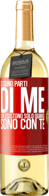 29,95 € Spedizione Gratuita | Vino bianco Edizione WHITE Ci sono parti di me che esistono solo quando sono con te Etichetta Rossa. Etichetta personalizzabile Vino giovane Raccogliere 2025 Verdejo