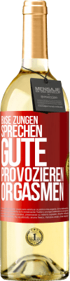 29,95 € Kostenloser Versand | Weißwein WHITE Ausgabe Böse Zungen sprechen, gute provozieren Orgasmen Rote Markierung. Anpassbares Etikett Junger Wein Ernte 2023 Verdejo