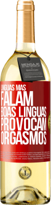 29,95 € Envio grátis | Vinho branco Edição WHITE Línguas más falam, boas línguas provocam orgasmos Etiqueta Vermelha. Etiqueta personalizável Vinho jovem Colheita 2023 Verdejo