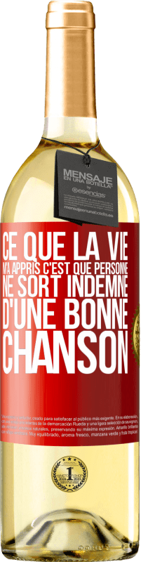 29,95 € Envoi gratuit | Vin blanc Édition WHITE Ce que la vie m'a appris, c'est que personne ne sort indemne d'une bonne chanson Étiquette Rouge. Étiquette personnalisable Vin jeune Récolte 2024 Verdejo