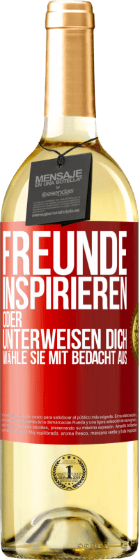 29,95 € Kostenloser Versand | Weißwein WHITE Ausgabe Freunde inspirieren oder unterweisen dich. Wähle sie mit Bedacht aus Rote Markierung. Anpassbares Etikett Junger Wein Ernte 2023 Verdejo