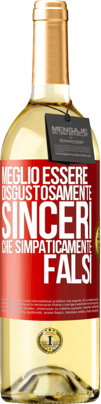 29,95 € Spedizione Gratuita | Vino bianco Edizione WHITE Meglio essere disgustosamente sinceri che simpaticamente falsi Etichetta Rossa. Etichetta personalizzabile Vino giovane Raccogliere 2023 Verdejo