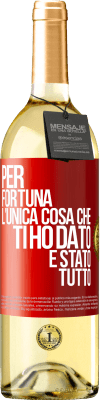 29,95 € Spedizione Gratuita | Vino bianco Edizione WHITE Per fortuna l'unica cosa che ti ho dato è stato tutto Etichetta Rossa. Etichetta personalizzabile Vino giovane Raccogliere 2023 Verdejo