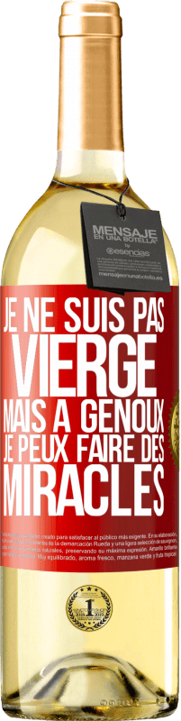 29,95 € Envoi gratuit | Vin blanc Édition WHITE Je ne suis pas vierge, mais à genoux je peux faire des miracles Étiquette Rouge. Étiquette personnalisable Vin jeune Récolte 2023 Verdejo