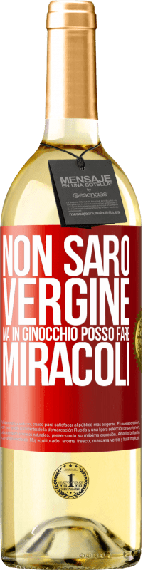 29,95 € Spedizione Gratuita | Vino bianco Edizione WHITE Non sarò vergine, ma in ginocchio posso fare miracoli Etichetta Rossa. Etichetta personalizzabile Vino giovane Raccogliere 2023 Verdejo