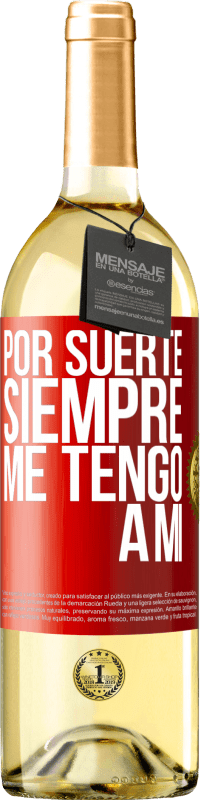 29,95 € Envío gratis | Vino Blanco Edición WHITE Por suerte siempre me tengo a mí Etiqueta Roja. Etiqueta personalizable Vino joven Cosecha 2023 Verdejo