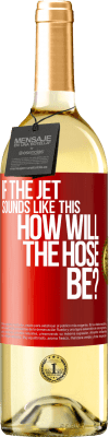 29,95 € Free Shipping | White Wine WHITE Edition If the jet sounds like this, how will the hose be? Red Label. Customizable label Young wine Harvest 2024 Verdejo