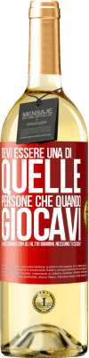 29,95 € Spedizione Gratuita | Vino bianco Edizione WHITE Devi essere una di quelle persone che quando giocavi a nascondino con gli altri bambini, nessuno ti cercava Etichetta Rossa. Etichetta personalizzabile Vino giovane Raccogliere 2023 Verdejo