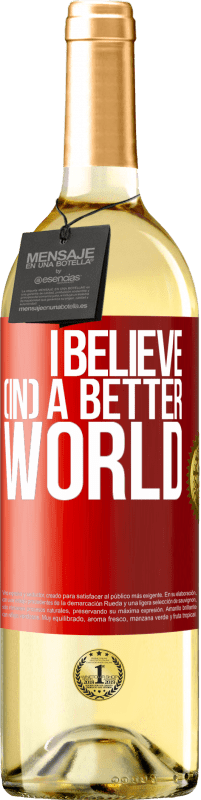 29,95 € Free Shipping | White Wine WHITE Edition I believe (IN) a better world Red Label. Customizable label Young wine Harvest 2023 Verdejo