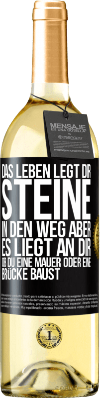 29,95 € Kostenloser Versand | Weißwein WHITE Ausgabe Das Leben legt dir Steine in den Weg, aber es liegt an dir, ob du eine Mauer oder eine Brücke baust Schwarzes Etikett. Anpassbares Etikett Junger Wein Ernte 2024 Verdejo