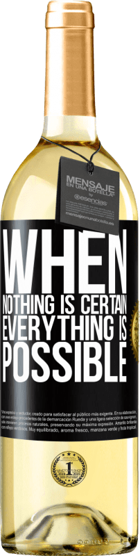 29,95 € Free Shipping | White Wine WHITE Edition When nothing is certain, everything is possible Black Label. Customizable label Young wine Harvest 2022 Verdejo