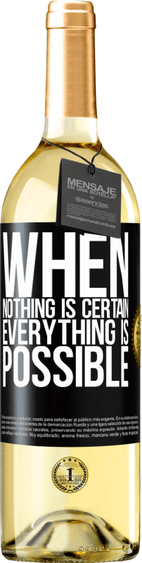 29,95 € Free Shipping | White Wine WHITE Edition When nothing is certain, everything is possible Black Label. Customizable label Young wine Harvest 2024 Verdejo