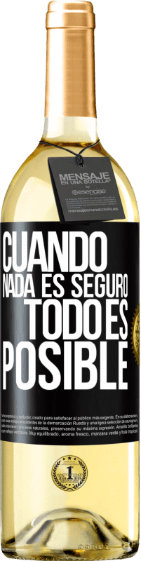 29,95 € Envío gratis | Vino Blanco Edición WHITE Cuando nada es seguro, todo es posible Etiqueta Negra. Etiqueta personalizable Vino joven Cosecha 2024 Verdejo