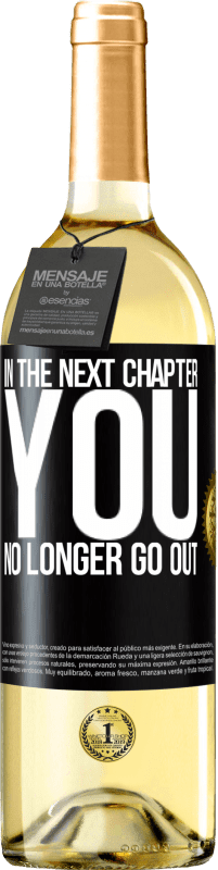 29,95 € Free Shipping | White Wine WHITE Edition In the next chapter, you no longer go out Black Label. Customizable label Young wine Harvest 2023 Verdejo