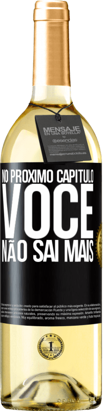 29,95 € Envio grátis | Vinho branco Edição WHITE No próximo capítulo, você não sai mais Etiqueta Preta. Etiqueta personalizável Vinho jovem Colheita 2024 Verdejo