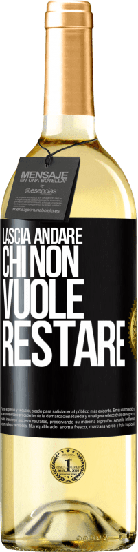 29,95 € Spedizione Gratuita | Vino bianco Edizione WHITE Lascia andare chi non vuole restare Etichetta Nera. Etichetta personalizzabile Vino giovane Raccogliere 2024 Verdejo