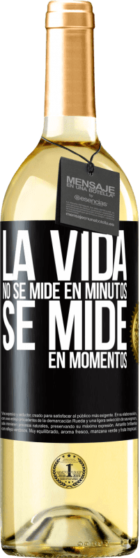 29,95 € Envío gratis | Vino Blanco Edición WHITE La vida no se mide en minutos, se mide en momentos Etiqueta Negra. Etiqueta personalizable Vino joven Cosecha 2024 Verdejo