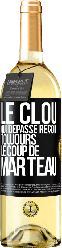 29,95 € Envoi gratuit | Vin blanc Édition WHITE Le clou qui dépasse reçoit toujours le coup de marteau Étiquette Noire. Étiquette personnalisable Vin jeune Récolte 2024 Verdejo