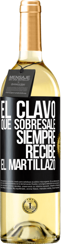 29,95 € Envío gratis | Vino Blanco Edición WHITE El clavo que sobresale siempre recibe el martillazo Etiqueta Negra. Etiqueta personalizable Vino joven Cosecha 2024 Verdejo