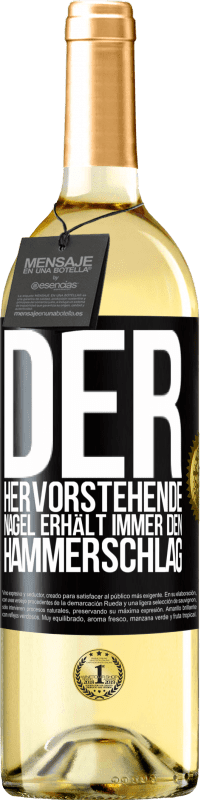 29,95 € Kostenloser Versand | Weißwein WHITE Ausgabe Der hervorstehende Nagel erhält immer den Hammerschlag Schwarzes Etikett. Anpassbares Etikett Junger Wein Ernte 2023 Verdejo