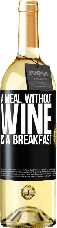 29,95 € Бесплатная доставка | Белое вино Издание WHITE Еда без вина - это завтрак Черная метка. Настраиваемая этикетка Молодое вино Урожай 2023 Verdejo