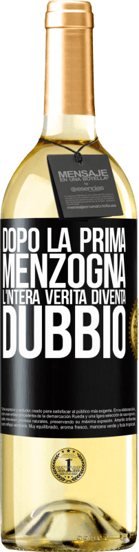 29,95 € Spedizione Gratuita | Vino bianco Edizione WHITE Dopo la prima menzogna, l'intera verità diventa dubbio Etichetta Nera. Etichetta personalizzabile Vino giovane Raccogliere 2024 Verdejo