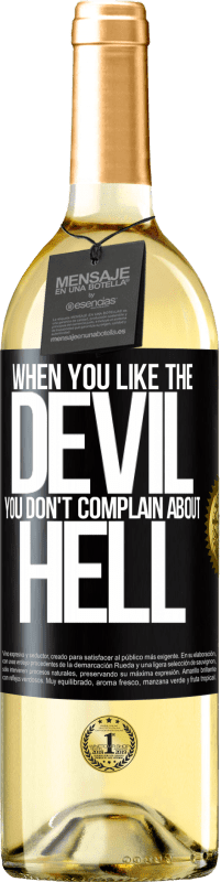 29,95 € Free Shipping | White Wine WHITE Edition When you like the devil you don't complain about hell Black Label. Customizable label Young wine Harvest 2023 Verdejo