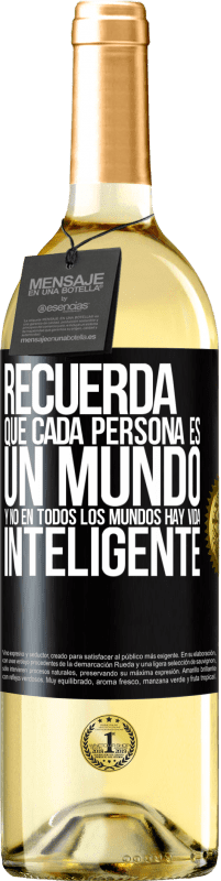 29,95 € Envío gratis | Vino Blanco Edición WHITE Recuerda que cada persona es un mundo, y no en todos los mundos hay vida inteligente Etiqueta Negra. Etiqueta personalizable Vino joven Cosecha 2024 Verdejo