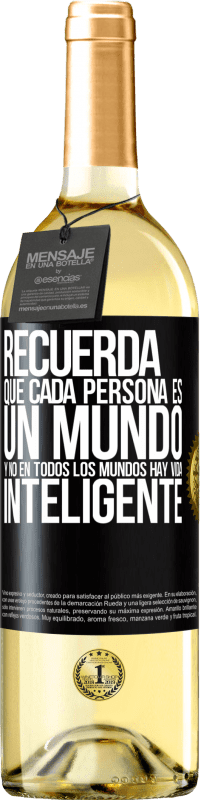 29,95 € Envío gratis | Vino Blanco Edición WHITE Recuerda que cada persona es un mundo, y no en todos los mundos hay vida inteligente Etiqueta Negra. Etiqueta personalizable Vino joven Cosecha 2025 Verdejo