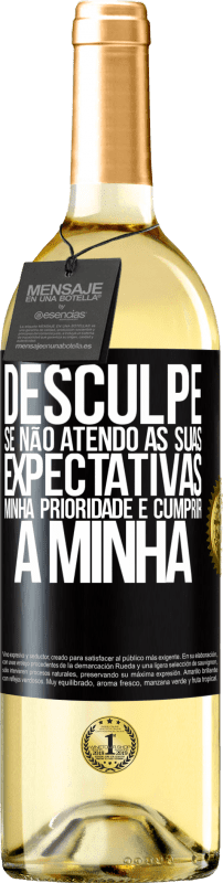 29,95 € Envio grátis | Vinho branco Edição WHITE Desculpe se não atendo às suas expectativas. Minha prioridade é cumprir a minha Etiqueta Preta. Etiqueta personalizável Vinho jovem Colheita 2024 Verdejo