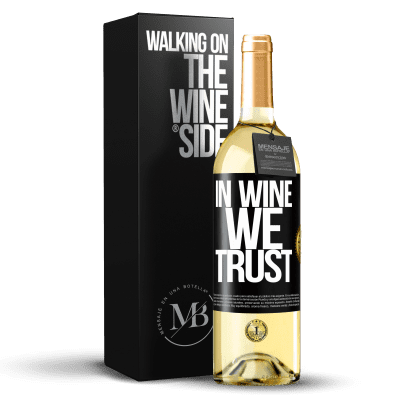 «in wine we trust» WHITEエディション