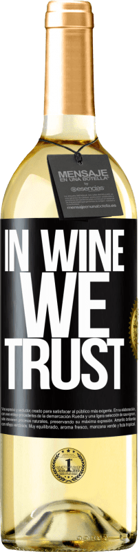 29,95 € Spedizione Gratuita | Vino bianco Edizione WHITE in wine we trust Etichetta Nera. Etichetta personalizzabile Vino giovane Raccogliere 2023 Verdejo