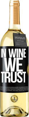 29,95 € Envio grátis | Vinho branco Edição WHITE in wine we trust Etiqueta Preta. Etiqueta personalizável Vinho jovem Colheita 2023 Verdejo