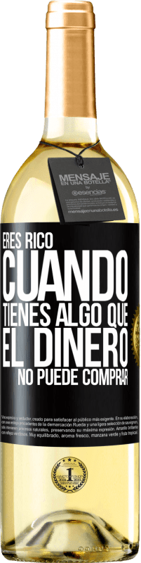 29,95 € Envío gratis | Vino Blanco Edición WHITE Eres rico cuando tienes algo que el dinero no puede comprar Etiqueta Negra. Etiqueta personalizable Vino joven Cosecha 2024 Verdejo