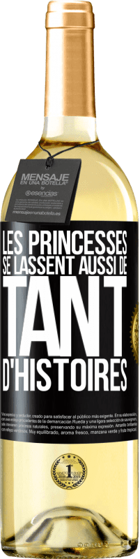 29,95 € Envoi gratuit | Vin blanc Édition WHITE Les princesses se lassent aussi de tant d'histoires Étiquette Noire. Étiquette personnalisable Vin jeune Récolte 2025 Verdejo