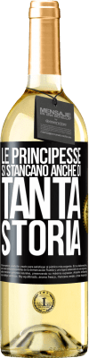 29,95 € Spedizione Gratuita | Vino bianco Edizione WHITE Le principesse si stancano anche di tanta storia Etichetta Nera. Etichetta personalizzabile Vino giovane Raccogliere 2024 Verdejo