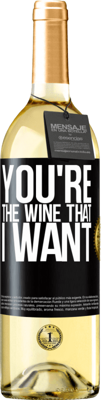 29,95 € Бесплатная доставка | Белое вино Издание WHITE You're the wine that I want Черная метка. Настраиваемая этикетка Молодое вино Урожай 2023 Verdejo