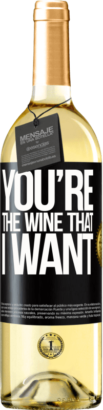 29,95 € Envío gratis | Vino Blanco Edición WHITE You're the wine that I want Etiqueta Negra. Etiqueta personalizable Vino joven Cosecha 2023 Verdejo