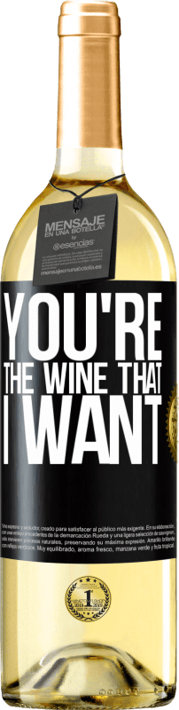 29,95 € Kostenloser Versand | Weißwein WHITE Ausgabe You're the wine that I want Schwarzes Etikett. Anpassbares Etikett Junger Wein Ernte 2024 Verdejo