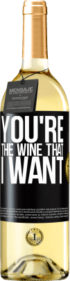 29,95 € Spedizione Gratuita | Vino bianco Edizione WHITE You're the wine that I want Etichetta Nera. Etichetta personalizzabile Vino giovane Raccogliere 2024 Verdejo