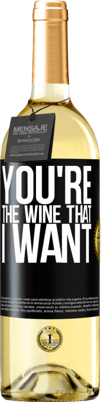 29,95 € Spedizione Gratuita | Vino bianco Edizione WHITE You're the wine that I want Etichetta Nera. Etichetta personalizzabile Vino giovane Raccogliere 2023 Verdejo