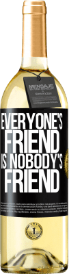 29,95 € Free Shipping | White Wine WHITE Edition Everyone's friend is nobody's friend Black Label. Customizable label Young wine Harvest 2023 Verdejo