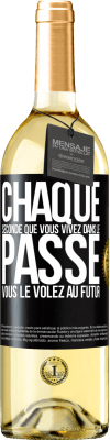 29,95 € Envoi gratuit | Vin blanc Édition WHITE Chaque seconde que vous vivez dans le passé vous le volez au futur Étiquette Noire. Étiquette personnalisable Vin jeune Récolte 2024 Verdejo