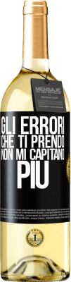 29,95 € Spedizione Gratuita | Vino bianco Edizione WHITE Gli errori che ti prendo non mi capitano più Etichetta Nera. Etichetta personalizzabile Vino giovane Raccogliere 2023 Verdejo