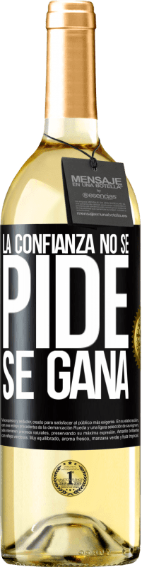 29,95 € Envío gratis | Vino Blanco Edición WHITE La confianza no se pide, se gana Etiqueta Negra. Etiqueta personalizable Vino joven Cosecha 2024 Verdejo