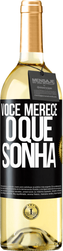 29,95 € Envio grátis | Vinho branco Edição WHITE Você merece o que sonha Etiqueta Preta. Etiqueta personalizável Vinho jovem Colheita 2024 Verdejo