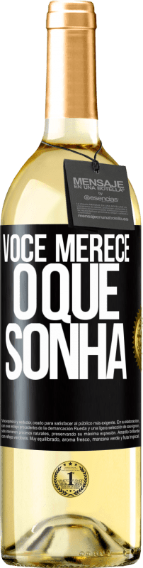 29,95 € Envio grátis | Vinho branco Edição WHITE Você merece o que sonha Etiqueta Preta. Etiqueta personalizável Vinho jovem Colheita 2025 Verdejo