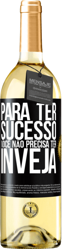 29,95 € Envio grátis | Vinho branco Edição WHITE Para ter sucesso, você não precisa ter inveja Etiqueta Preta. Etiqueta personalizável Vinho jovem Colheita 2025 Verdejo